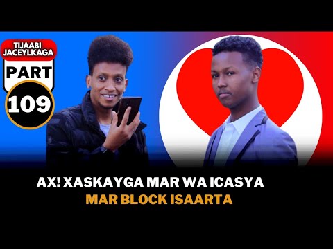 AX! XASKAYGA KUWARERAY MAR WA ICAYSA MAR WA I BLOCKTA Pt109