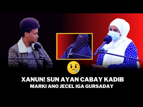 XANUN! SUN AYAN CABAY KADIB MARKI ANO JECEL IGA GURSADAY