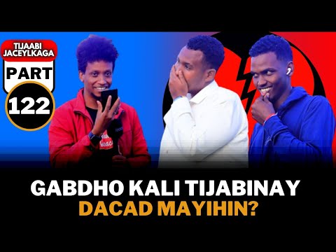 AX GABDHO KALI AYAN TIJABIYAY MANTA DACAD MAYIHIN Pt122