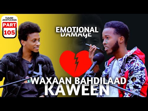 AX! WAXAN BAAH DILAAD LAMA DHIHI KARO EMOTIONAL DAMAGE #105
