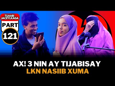 AX! 3 NIN AY TIJABISAY LAKIN NASIIB XUMA TIJABI JCYKA Pt121