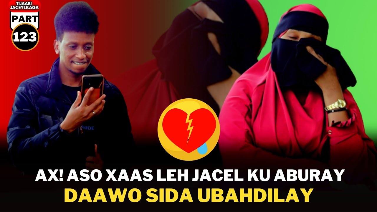 Ax! GABADHAN QALBI JAB AYAY LAHADLI WAYSAY TIJABI Pt123