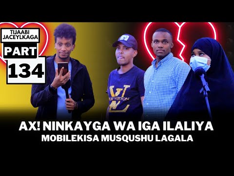 AX! NINKAYGA TELEFONKA MUSQUSHU LAGALA WA IGA ILALIYA Pt134