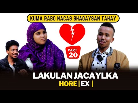 AX! KUMA RABO HA II CALA CALIN NACAS SHAQAYSAN BA TAHAY Pt20